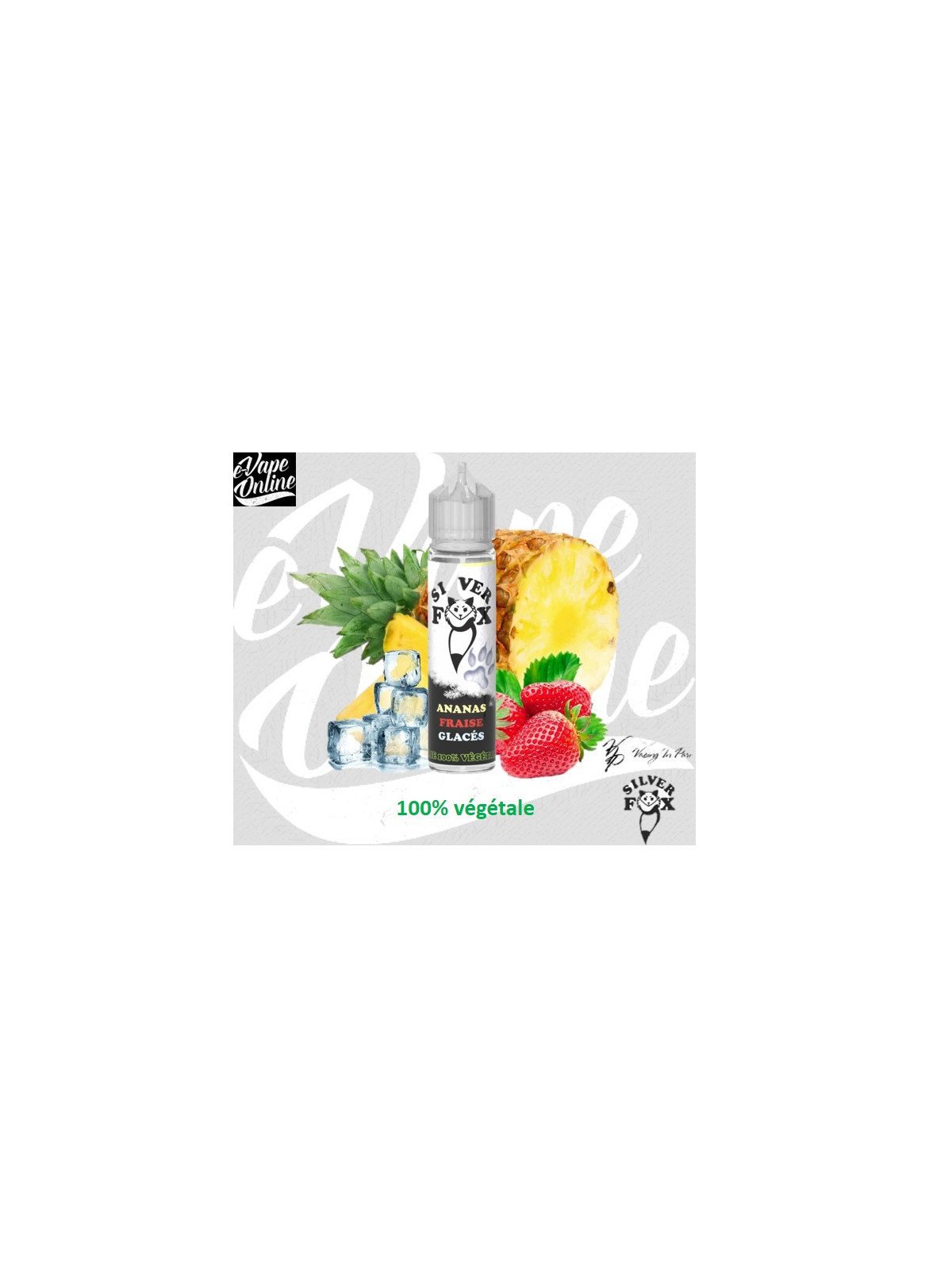 E-Liquide - ANANAS FRAISE Glacés 50ml - Silver Fox - e-vapeonline.com