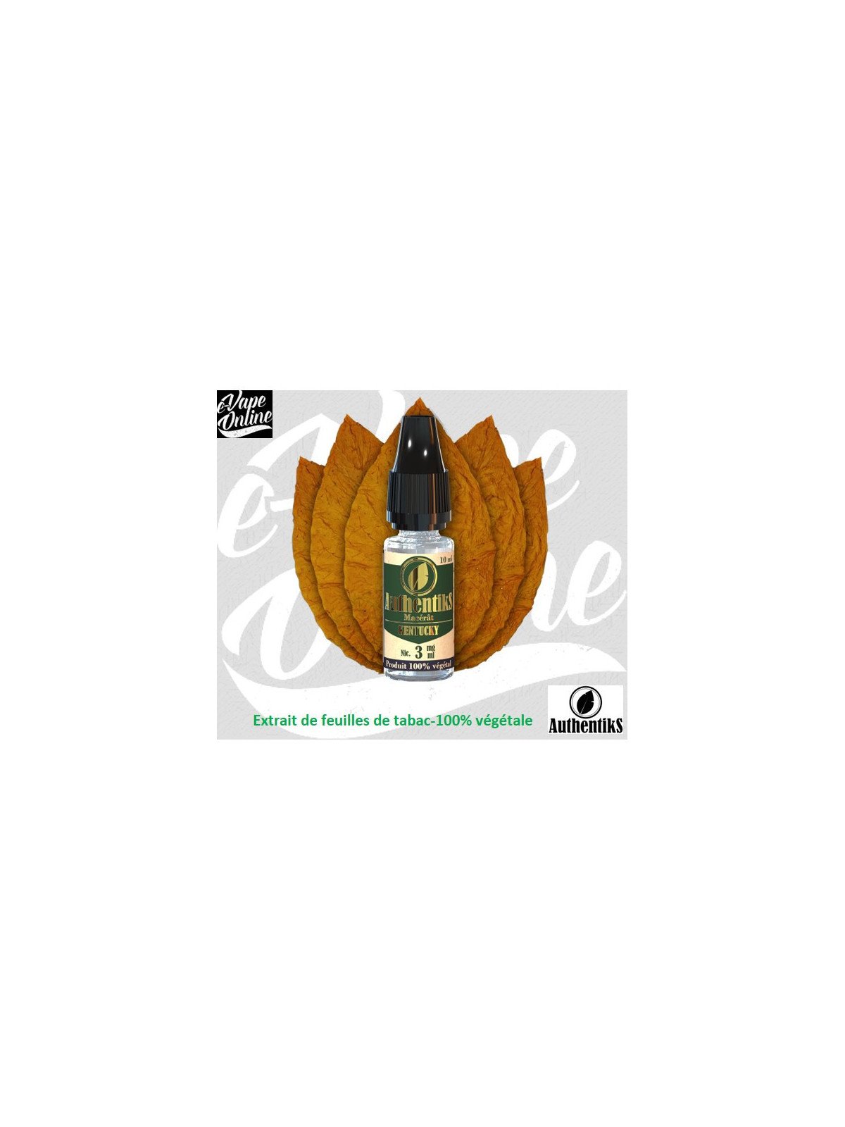E-Liquide - KENTUCKY 10ml - Authentiks - Vaping in Paris - e-vapeonline.com